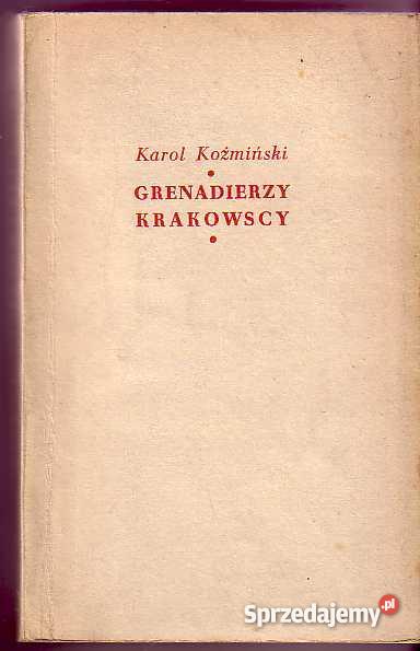 3316 GRENADIERZY KRAKOWSCY KAROL KOŻMIŃSKI Czyrna