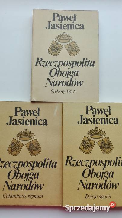Rzeczpospolita Obojga Narodów 3 tomy Kruszwica