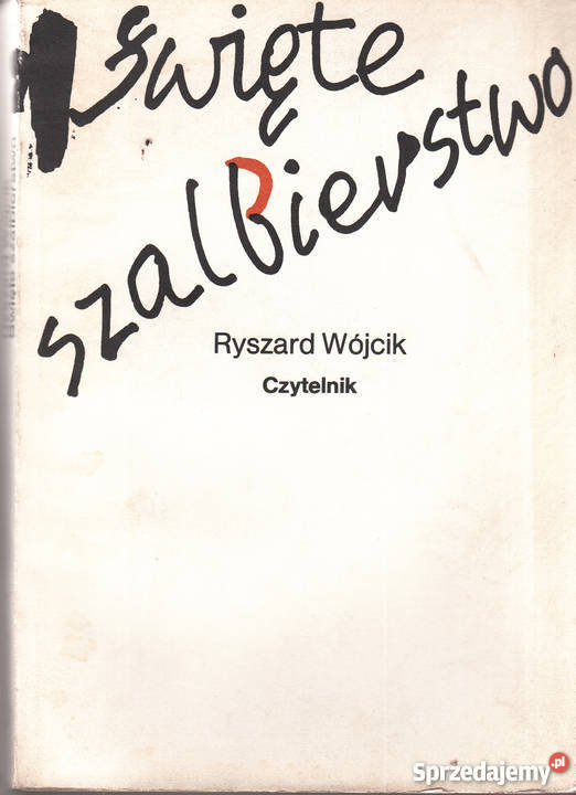 02490 ŚWIĘTE SZALBIERSTWO RYSZARD WÓJCIK historyczne Czyrna