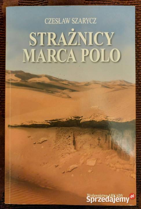 Strażnicy Marca Polo Czesław Szarycz dolnośląskie Wrocław