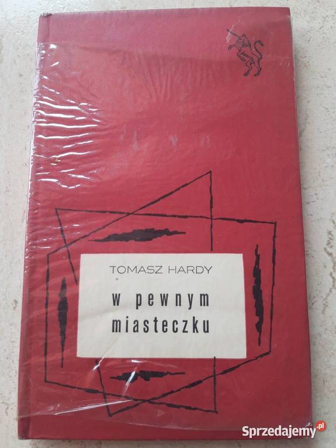 W pewnym miasteczku Tomasz Hardy 1962 śląskie Bielsko-Biała sprzedam