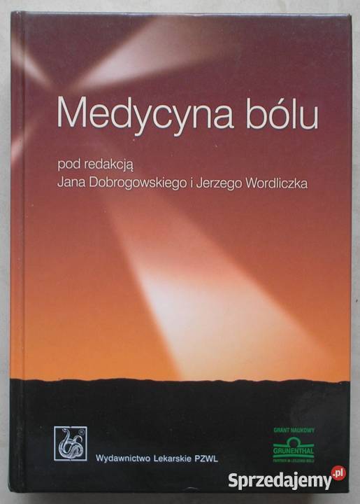 Medycyna bólu Dobrogowski i Wordliczek Kraków sprzedam