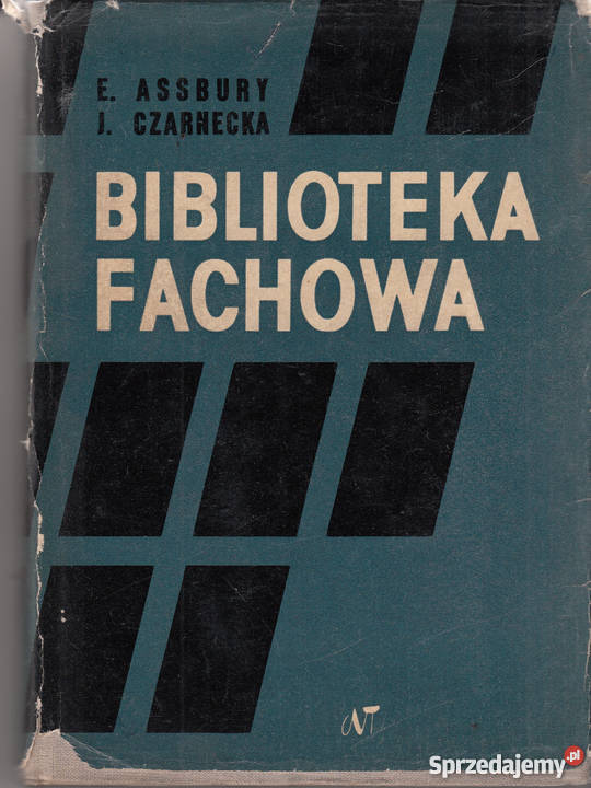 02561 BIBLIOTEKA FACHOWA EDWAED ASSBURY JADWIGA Książki naukowe i popularnonaukowe małopolskie Czyrna