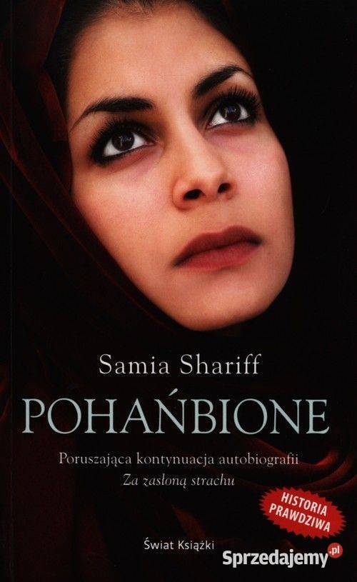 Zaslona StrachuPohanbione Samia Shariff Dwa opolskie Opole sprzedam