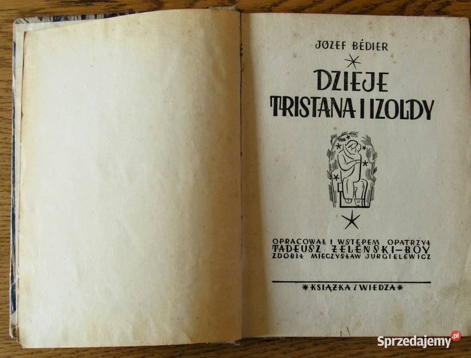 Dzieje Tristana i Izoldy z 1949 roku Antyki, Sztuka, Kolekcje sprzedam