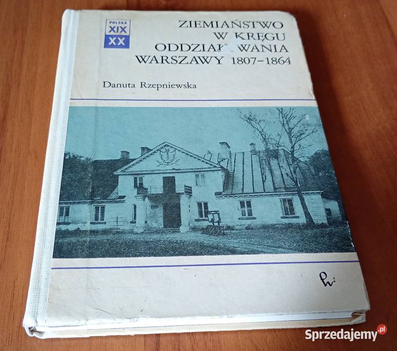 Ziemiaństwo w kręgu oddziaływania Warszawy pomorskie Gdańsk