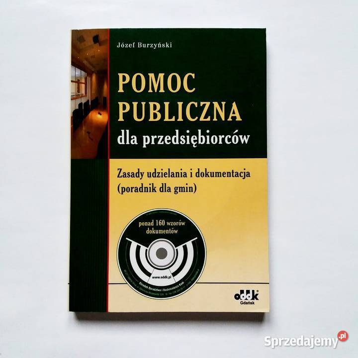 Józef Burzyński Pomoc publiczna przedsiębiorców Łódź sprzedam