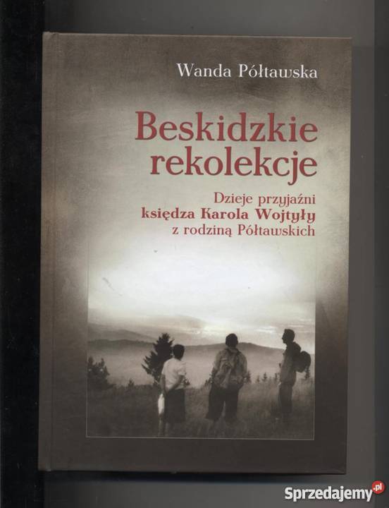 Beskidzkie rekolekcje Dzieje przyjaźni księdza zachodniopomorskie Szczecin