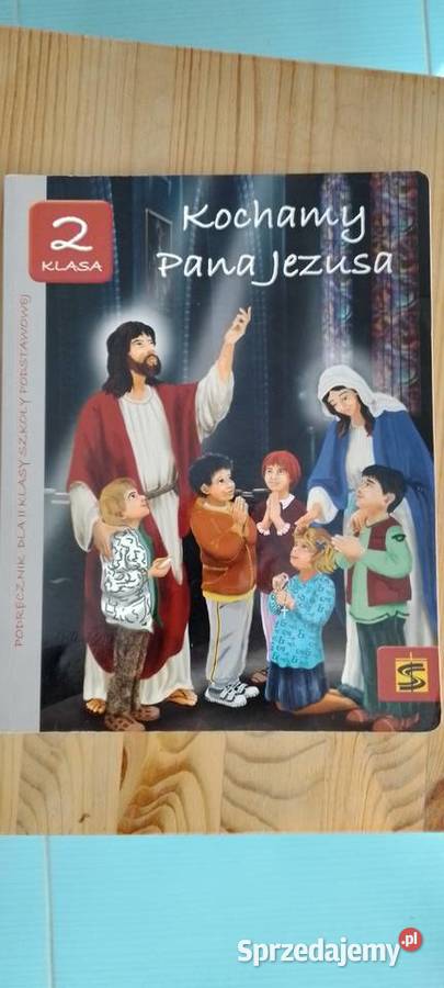 Podręcznik do religii Klasa 2 SzP Kochamy Pana małopolskie Wieliczka