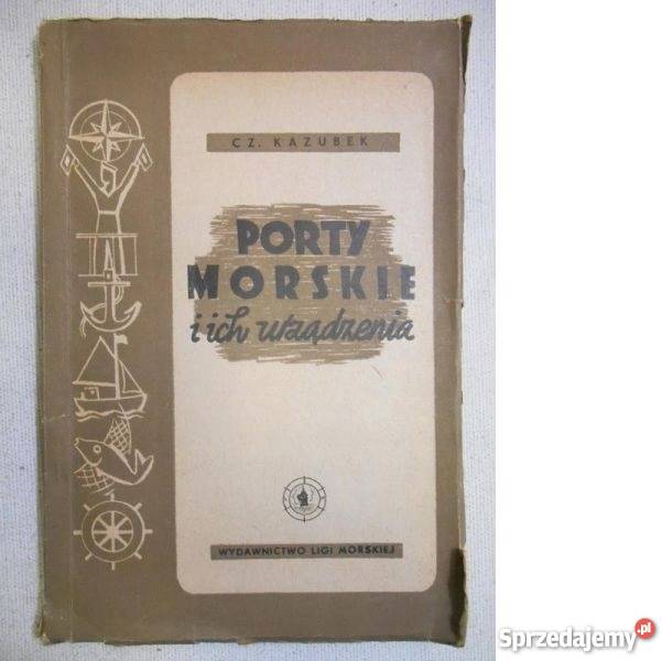 Porty morskie i ich urządzenia Warszawa sprzedam