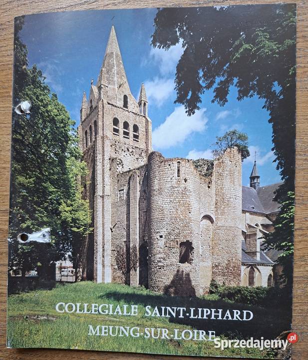 Meung Sur Loire Collegiale Saint Liphard j Kraków sprzedam