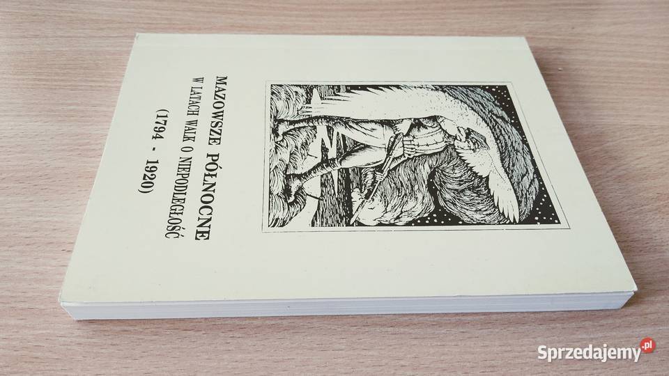 Mazowsze Północne w latach walk o niepodległość Gdańsk