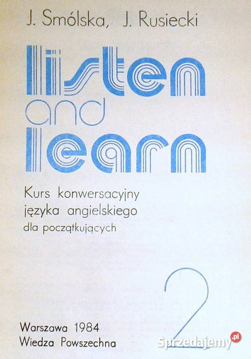 Listen and learn 2 J Smólska J Rusiecki miękka Pozostałe lubelskie Chełm