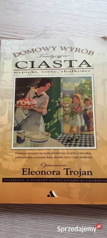 Domowy wyrób ciasta Poradniki, albumy i reportaże Legnica sprzedam