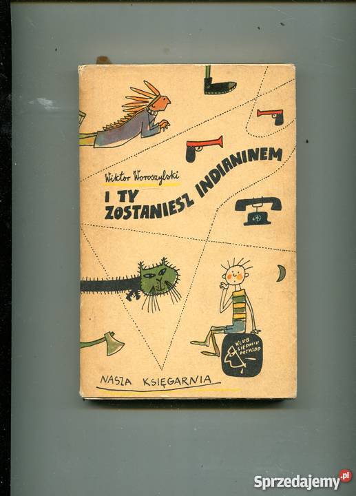 I ty zostaniesz Indianinem Woroszylski zachodniopomorskie Szczecin