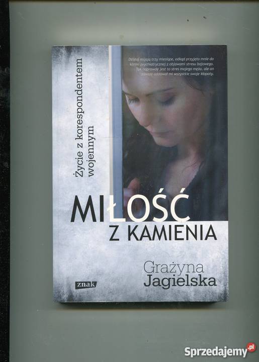 Miłość z kamienia Grażyna Jagielska zachodniopomorskie Szczecin sprzedam