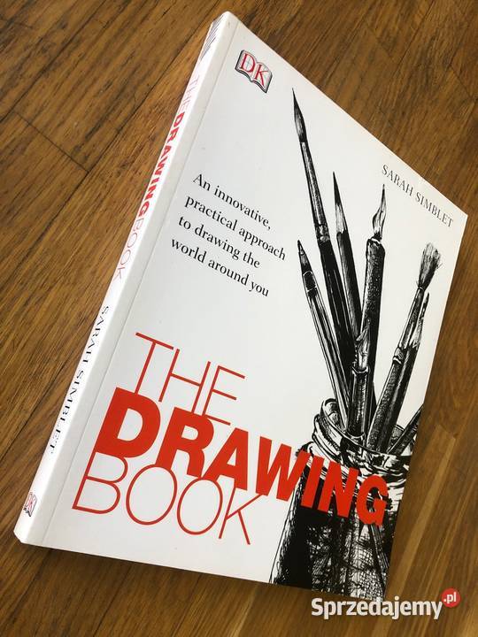 The Drawing Book Sarah Simblet DK Szramowo sprzedam
