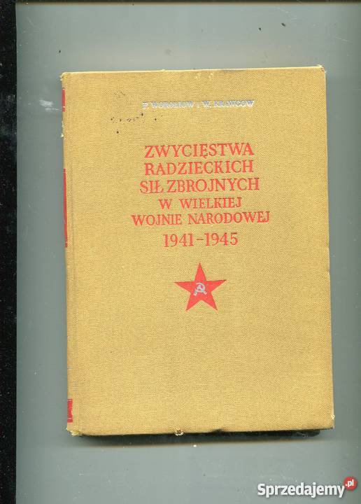 Zwycięstwa radzieckich sił zbrojnych w Wielkiej Rok wydania 1955 Szczecin