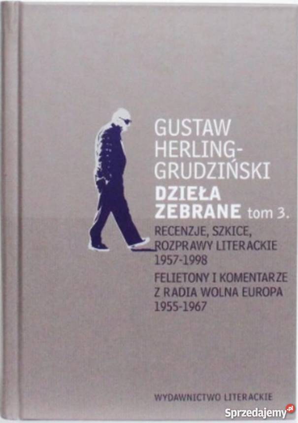 DZIEŁA ZEBRANE TOM 1 2 3 HERLING GRUDZIŃSKI