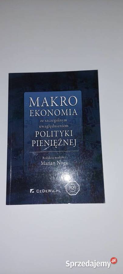 Makroekonomia ze szczególnym uwzględnieniem Książki i Podręczniki śląskie Sosnowiec