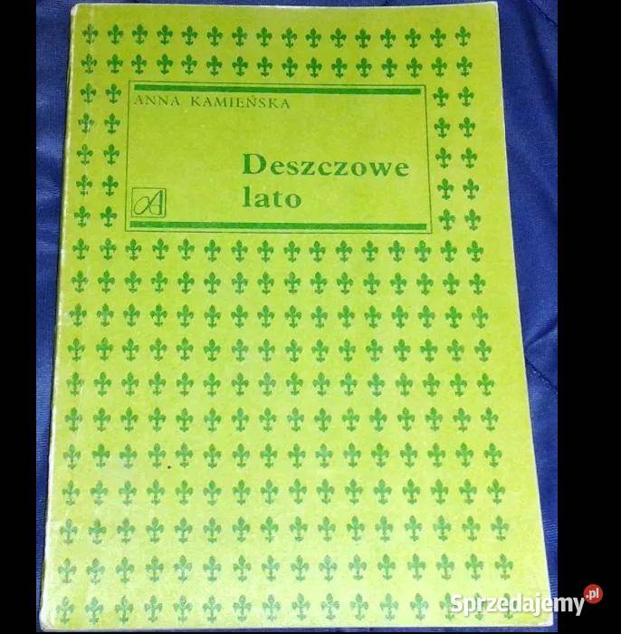 Deszczowe lato Anna Kamieńska Chełm