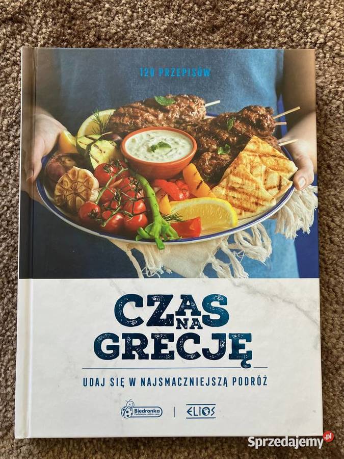 Nowa książka 120 przepisów Czas na Grecję Nisko sprzedam