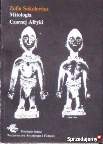 MITOLOGIA CZARNEJ AFRYKI SOKOLEWICZ mazowieckie Warszawa