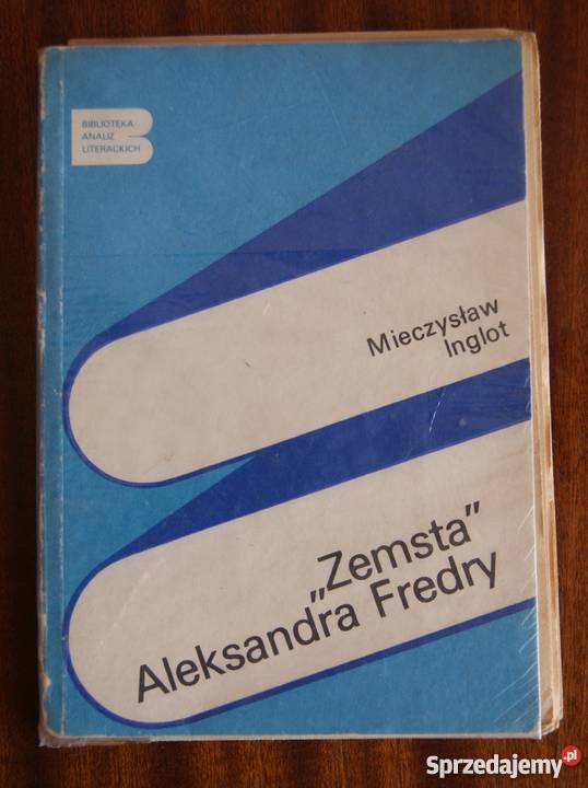 Mieczysław Inglot Zemsta Aleksandra Fredry Parczew