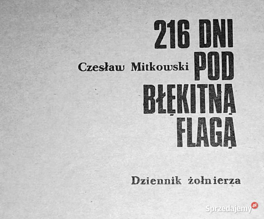 216 dni pod błękitną flagą Czesław Mitkowski Chełm