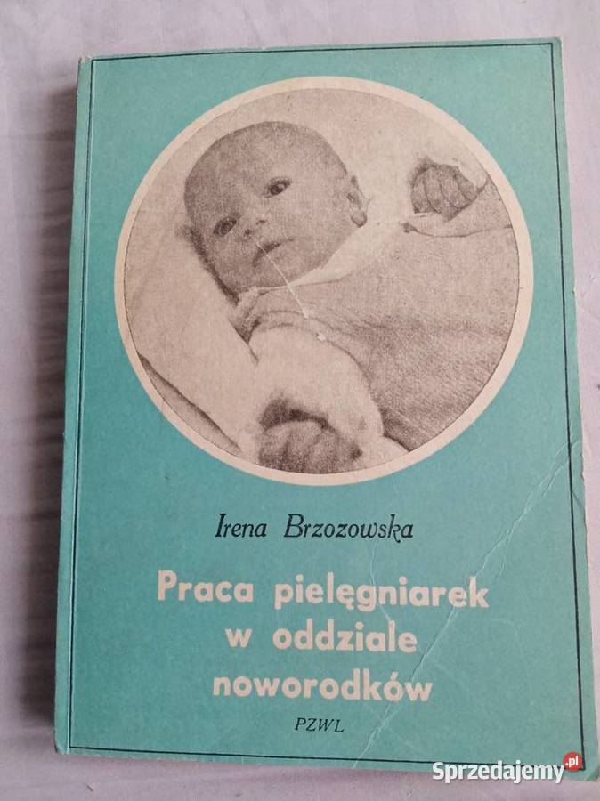 Praca pielęgniarek na oddziale noworodkówI Rok wydania 1977 śląskie Zawiercie