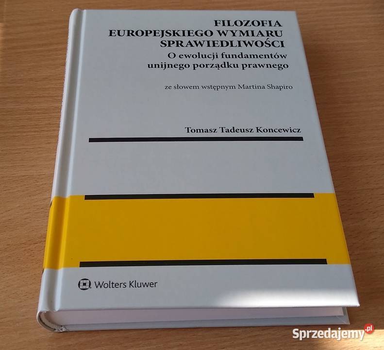 Filozofia europejskiego wymiaru sprawiedliwości prawo i administracja Gdańsk sprzedam