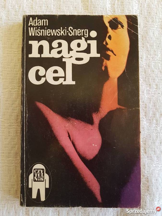 Adam Wiśniewski NAGI CEL Rok wydania 1980 Katowice