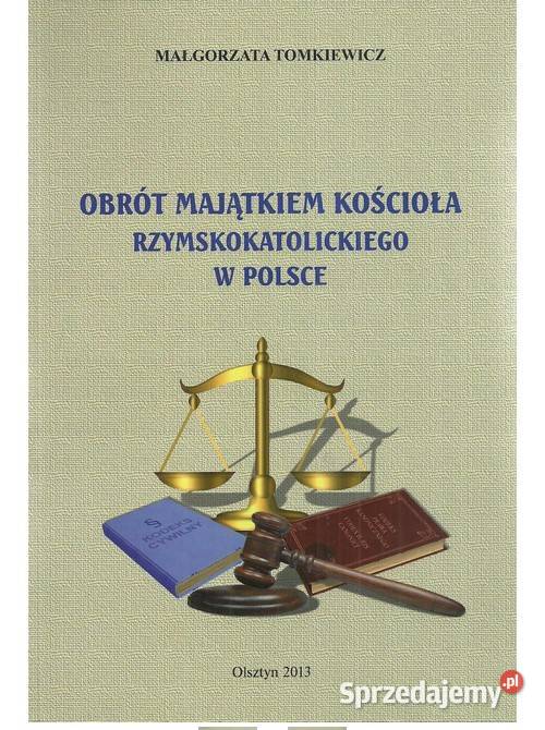 Obrót majątkiem kościoła rzymskokatolickiego w sprzedam