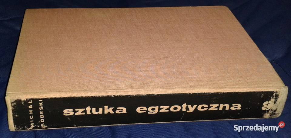 Sztuka egzotyczna Michał Sobeski twarda lubelskie Chełm