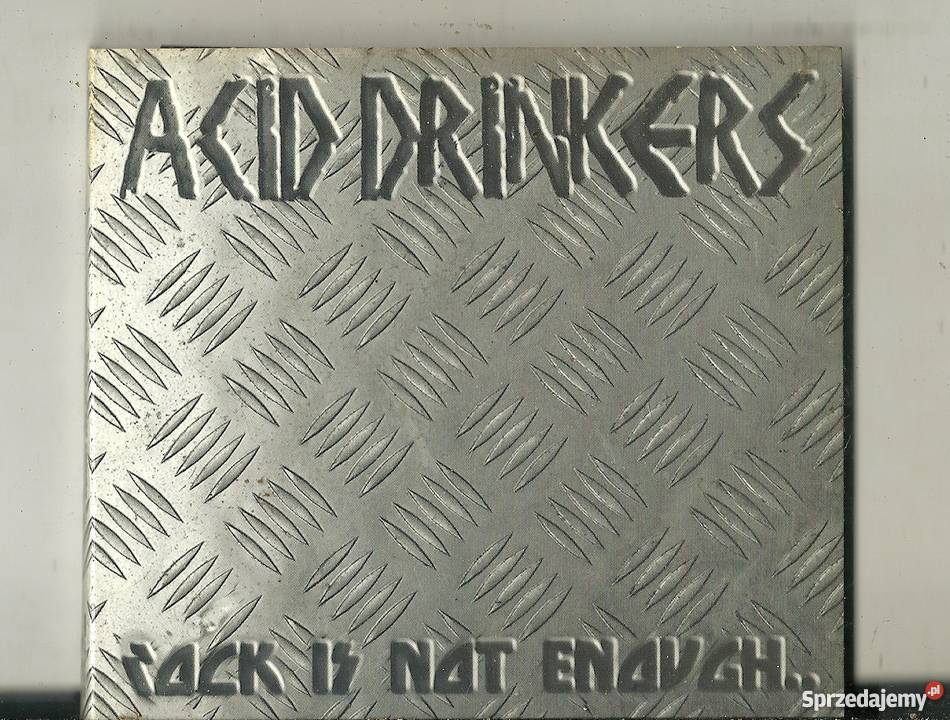ACID DRINKERS ROCK IS NOT ENOUGH POLSKI METAL Płyty i kasety Katowice