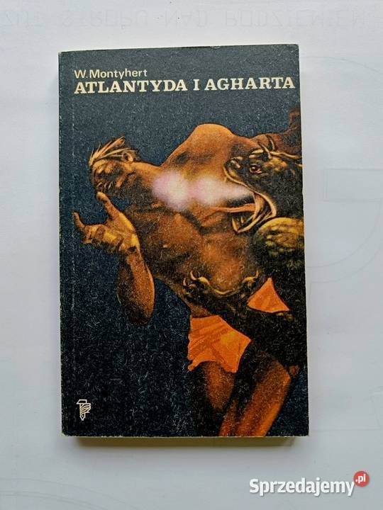 W Montyhert Atlantyda i Agharta Fantasy 1985r miękka pomorskie Gdynia