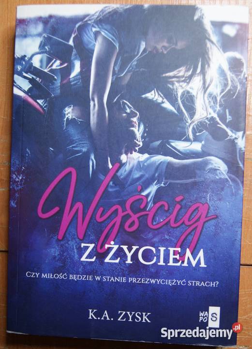 K A Zysk Wyścig z życiem Rok wydania 2020