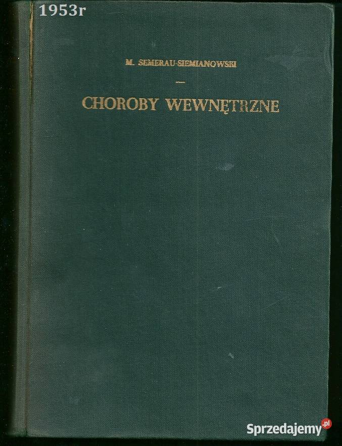 Choroby wewnętrznePodręcznik studentów 1953 łódzkie Łódź