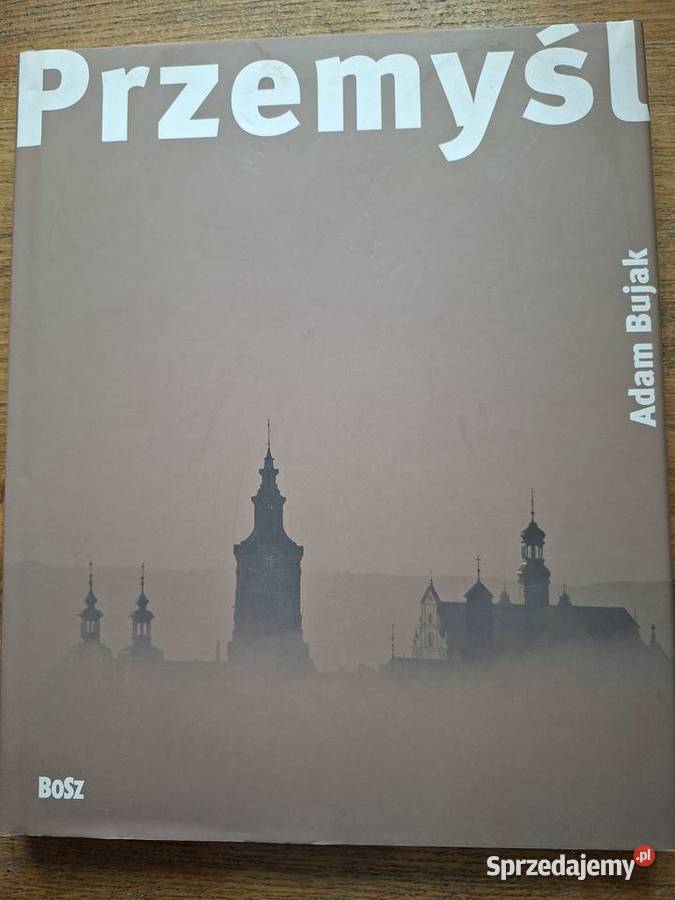 Przemyśl Adam Bujak j polski i angielski Książki i Podręczniki małopolskie Kraków
