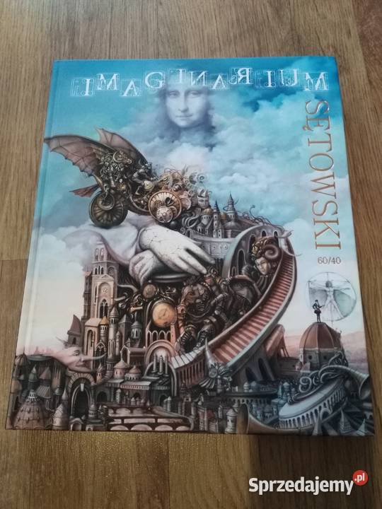 Tomasz Sętowski Imaginarium piękny poszukiwany Włocławek