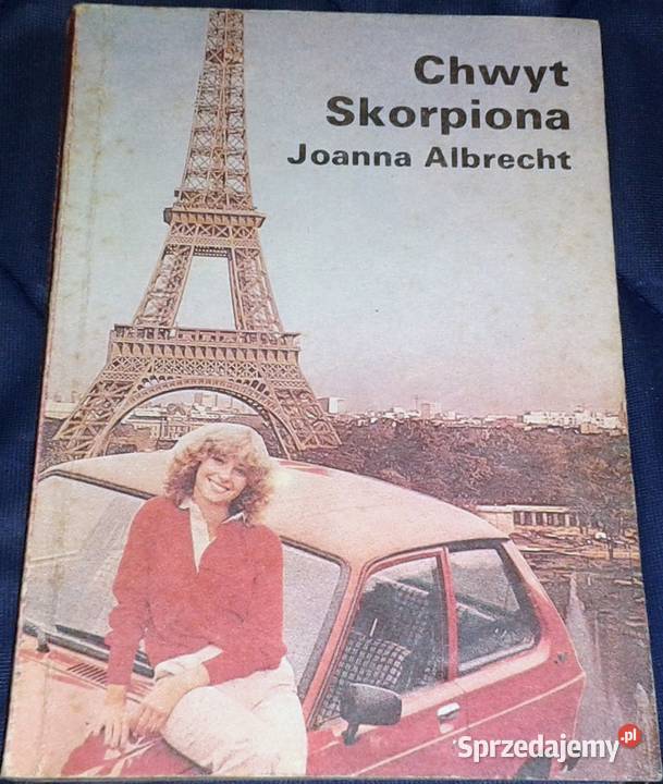 Chwyt Skorpiona Joanna Albrecht Rok wydania 1990 Pozostałe Chełm