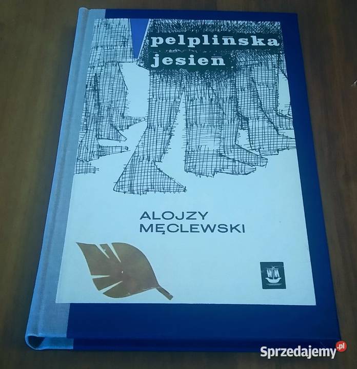 Pelplińska jesień Alojzy Męclewski twarda Proza i poezja