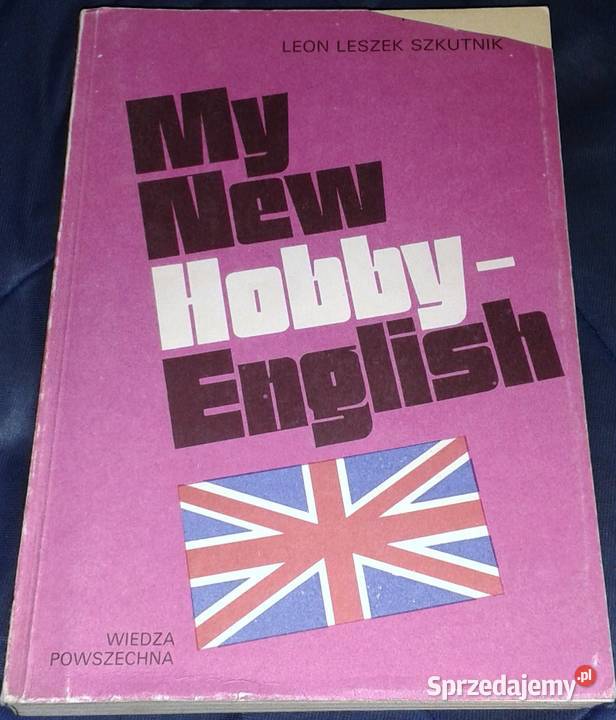 My hobby English Leon Leszek Szkutnik Chełm