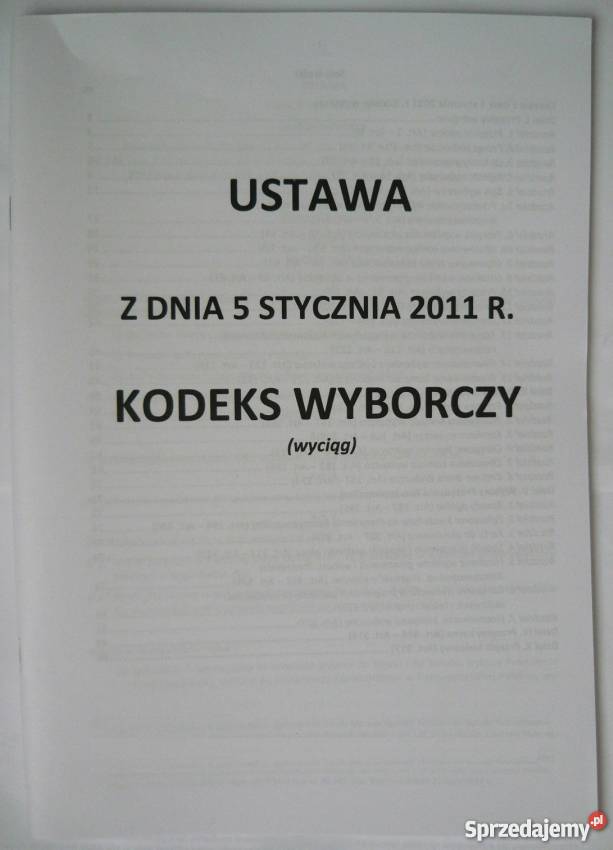 KODEKS WYBORCZY Z DNIA 5 STYCZNIA 2011 WYCIĄG A Łódź
