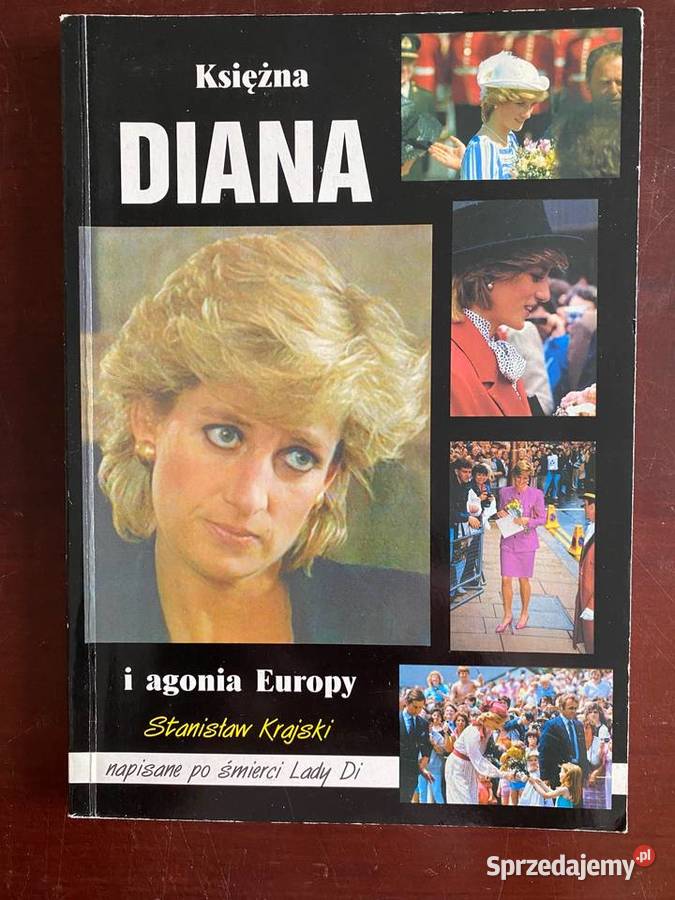 Księżna Diana i agonia Europy Stanisław Krajski Kolekcje Kraków