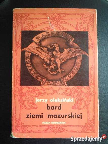 Jerzy Oleksiński Bard Ziemi Mazurskiej Kraków
