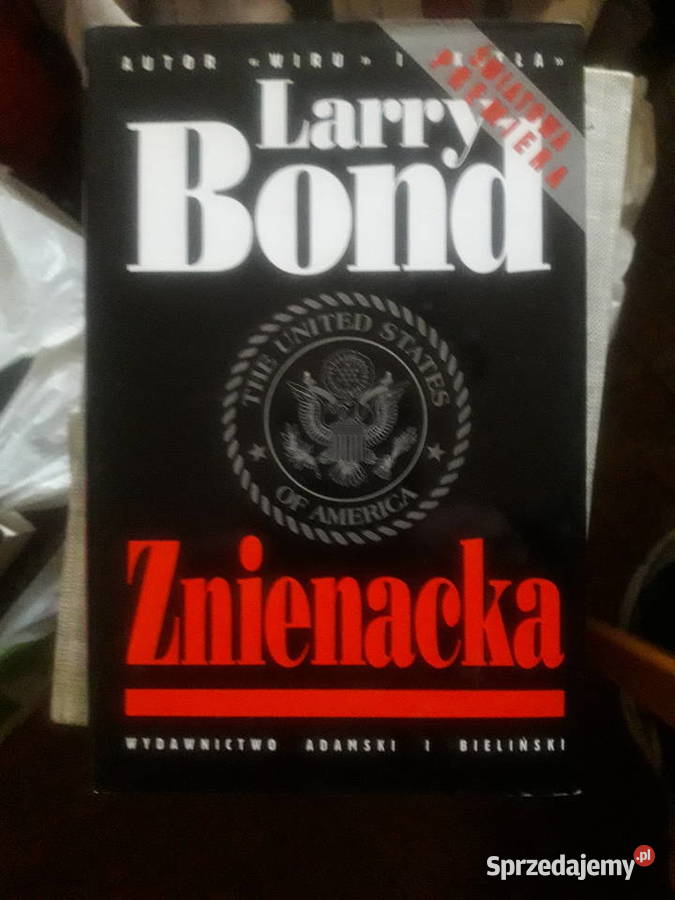 Pakiet LARRY BOND Wir i Znienacka Warszawa