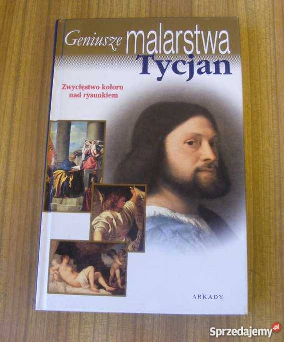 GENIUSZE MALARSTWA TYCJAN FA zachodniopomorskie Goleniów sprzedam