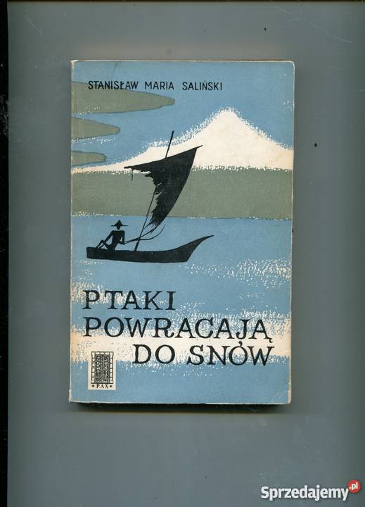 Ptaki powracają do snów Stanisław Maria Saliński Szczecin sprzedam