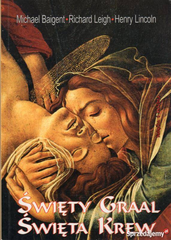 ŚWIĘTY GRAAL ŚWIĘTA KREW Tarnów